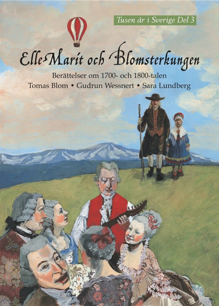 Tomas Blom, Gudrun Wessnert - Elle Marit och Blomsterkungen : Berättelser om 1700- och 1800-talen, Kartonnage