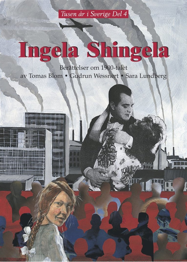 Tomas Blom, Gudrun Wessnert - Ingela Shingela : berättelser om 1900-talet, Kartonnage
