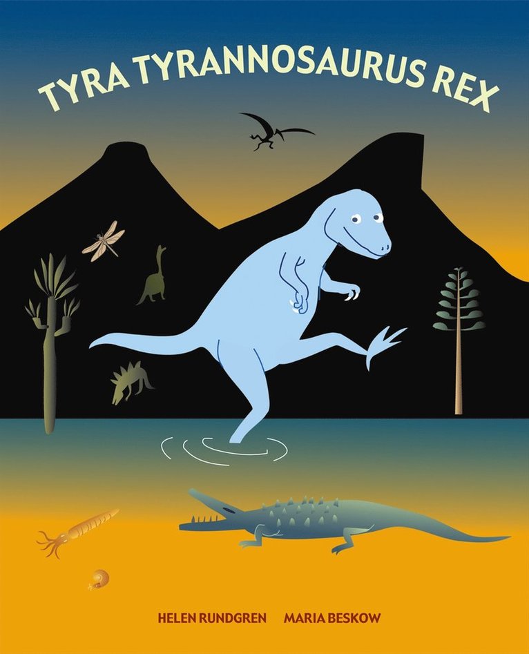 Helen Rundgren - Tyra Tyrannosaurus Rex, Kartonnage