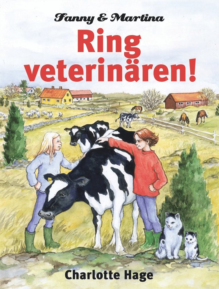 Ring veterinären!