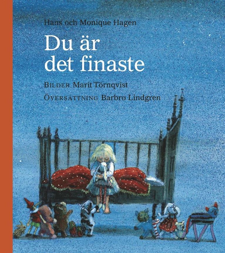Hans Hagen, Monique Hagen - Du är det finaste, Kartonnage