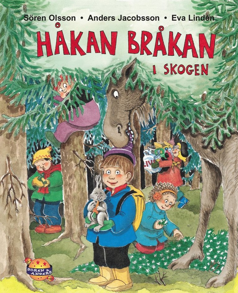Håkan Bråkan i skogen