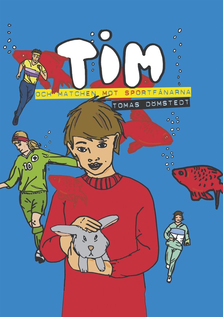 Tomas Dömstedt - Tim och matchen mot sportfånarna, Kartonnage