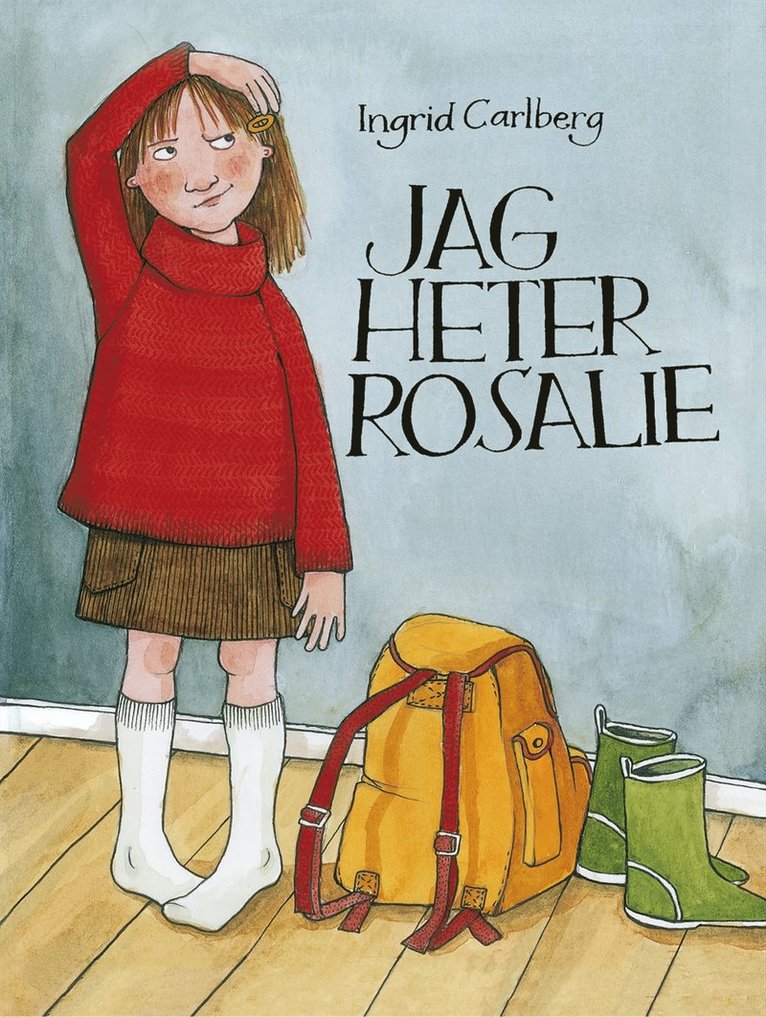 Ingrid Carlberg - Jag heter Rosalie, Kartonnage