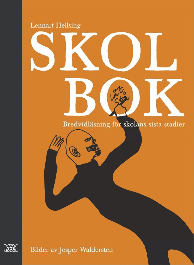 Skolbok : bredvidläsning för skolans sista stadier