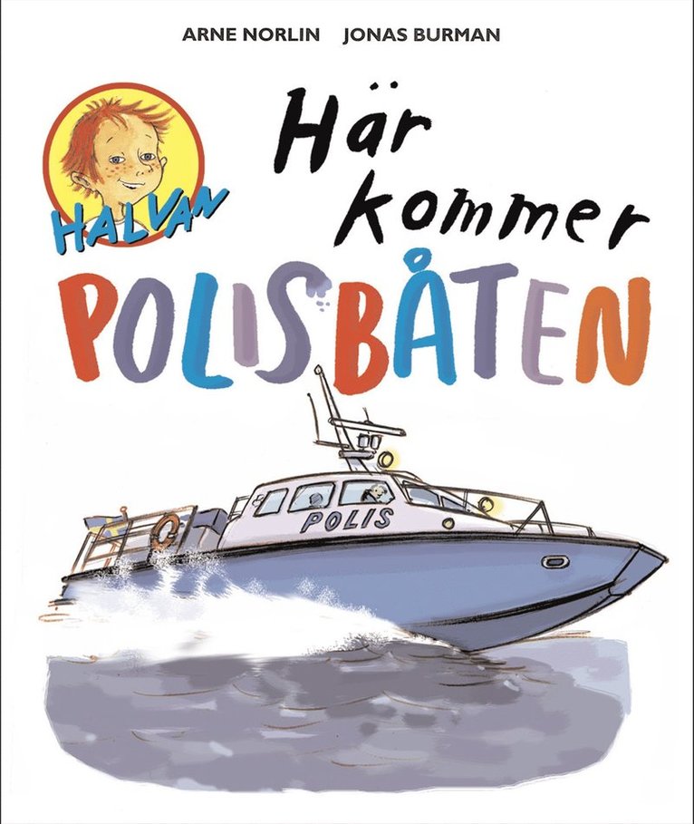 Här kommer polisbåten