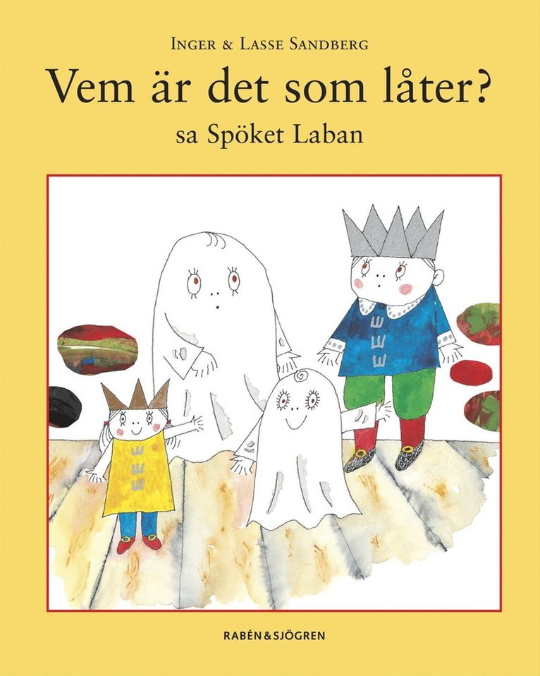 Vem är det som låter? sa Spöket Laban