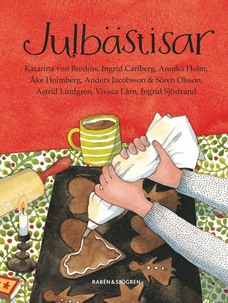 Katarina von Bredow, Ingrid Carlberg, Annika Holm, Åke Holmberg, Astrid Lindgren, Viveca Lärn, Sören Olsson, Anders Jacobsson, Ingrid Sjöstrand - Julbästisar : Kajsa Kavat, Sune, Ture Sventon m.fl., Kartonnage