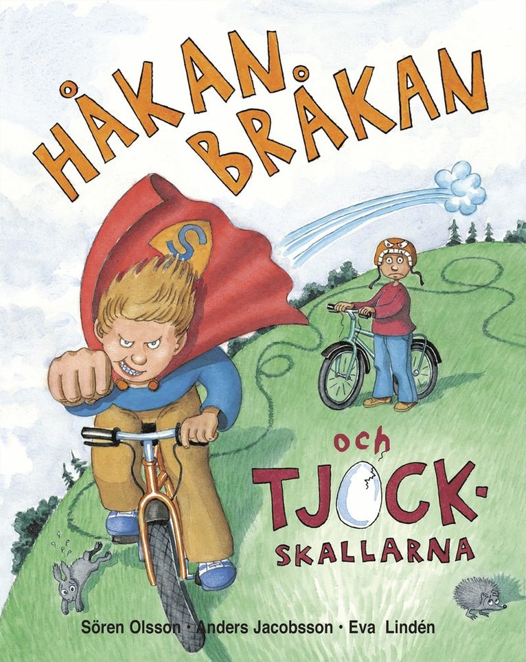 Håkan Bråkan och tjockskallarna