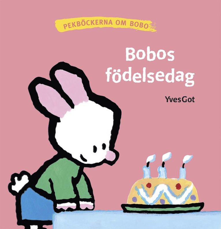 Yves Got - Bobos födelsedag, Kartonnage