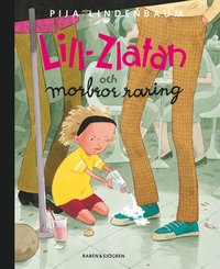 bokomslag Lill-Zlatan och morbror raring