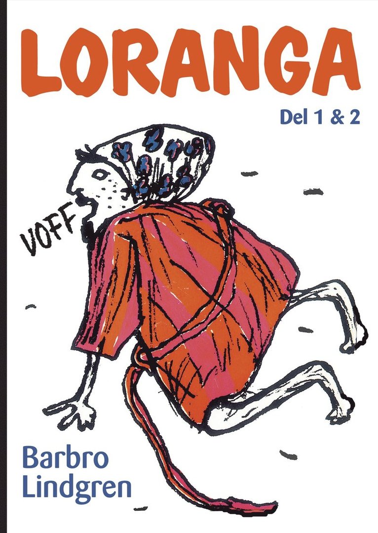 Loranga. Del 1 & 2