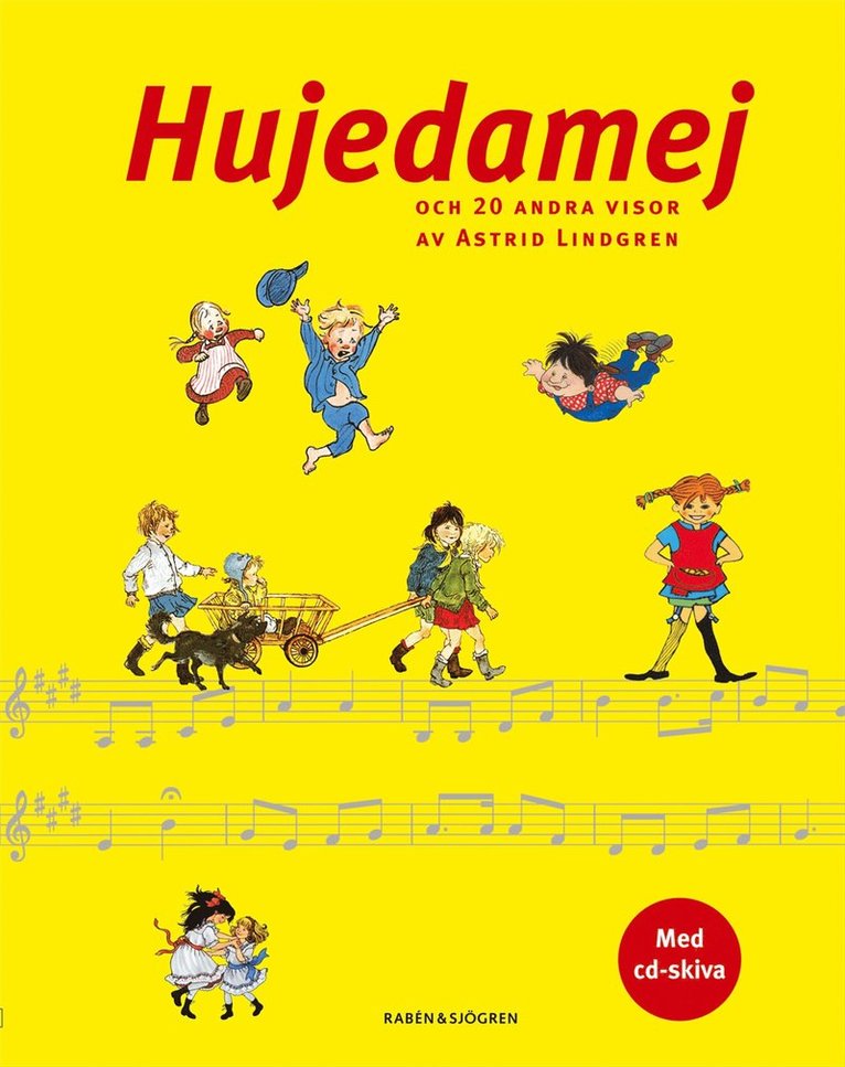 Hujedamej : och 20 andra visor av Astrid Lindgren