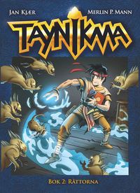 bokomslag Taynikma. Råttorna
