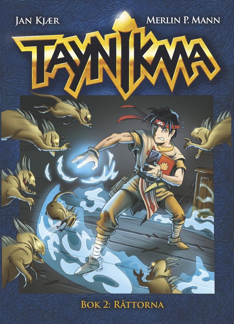 Jan Kjær, Merlin P. Mann - Taynikma. Råttorna, Kartonnage