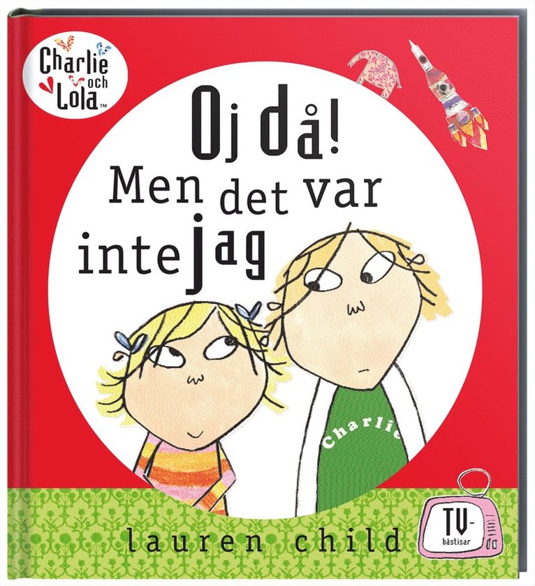 Oj då! Men det var inte jag