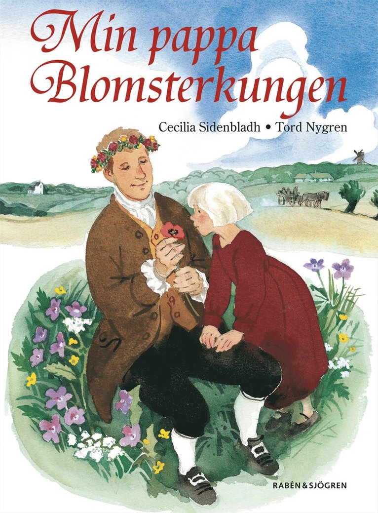 Cecilia Sidenbladh - Min pappa Blomsterkungen, Kartonnage
