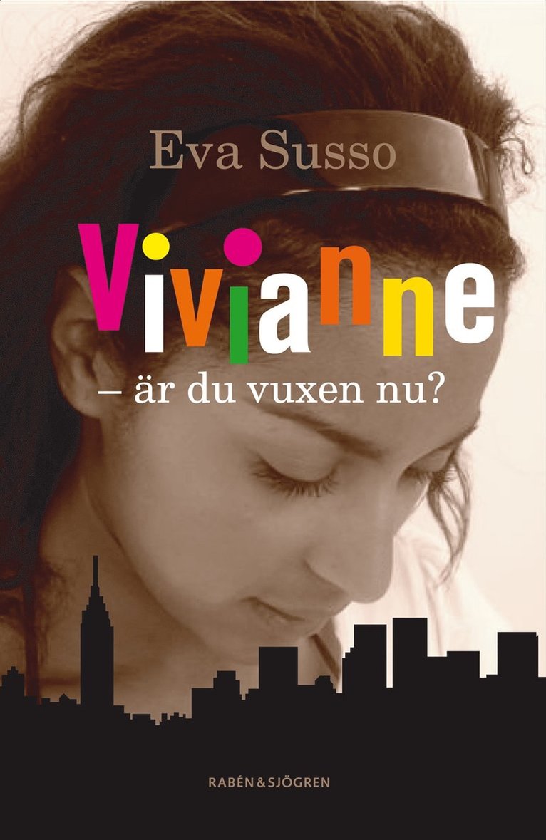 Vivianne - är du vuxen nu?