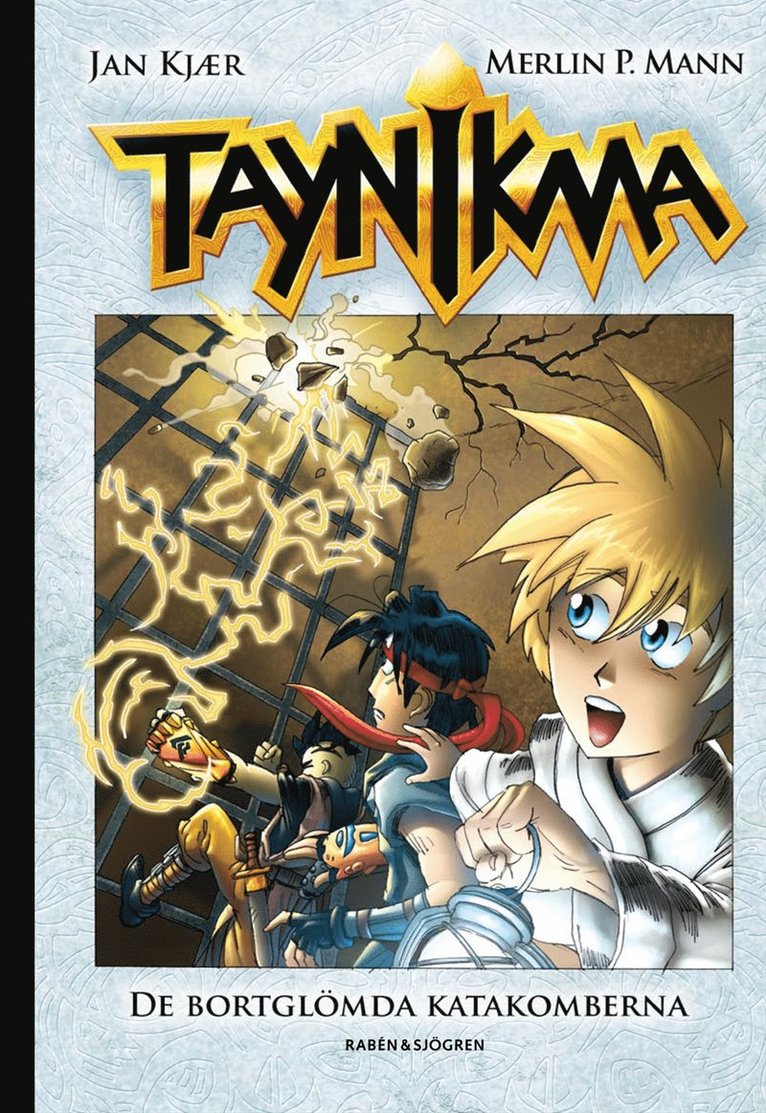 Taynikma. De bortglömda katakomberna