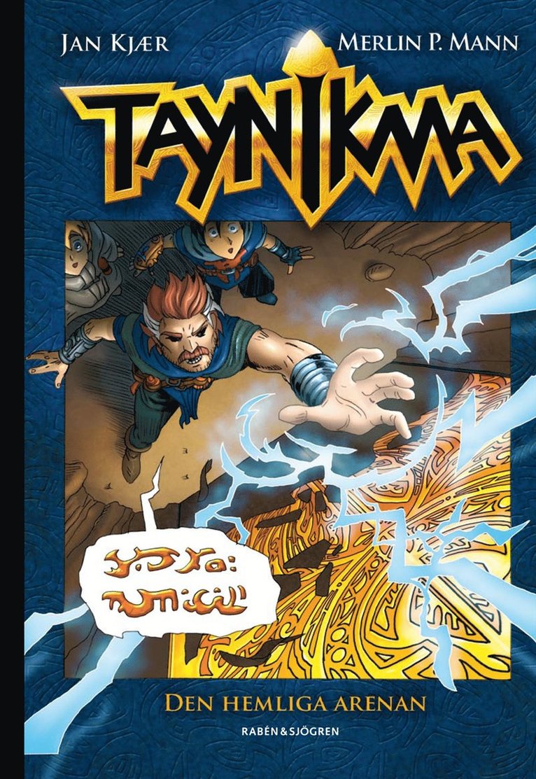 Taynikma. Den hemliga arenan