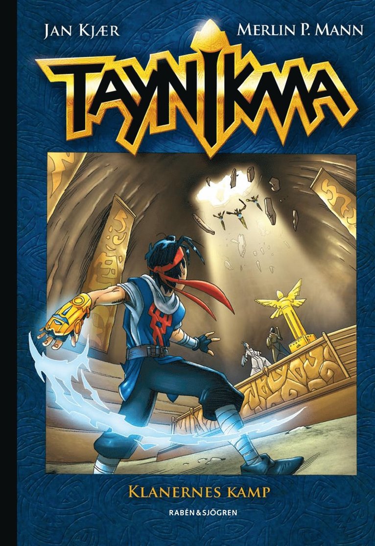 Taynikma. Klanernas kamp