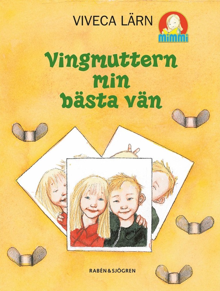 Vingmuttern : min allra bästa vän