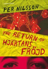 bokomslag The return of Hjärtans Fröjd