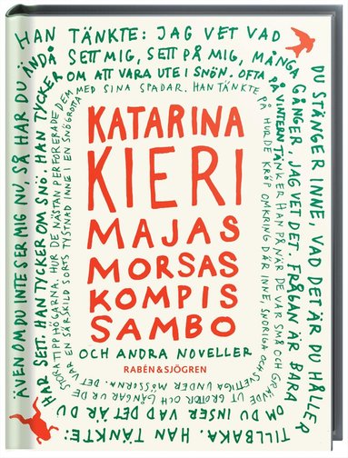 Katarina Kieri - Majas morsas kompis sambo : och andra noveller, Inbunden
