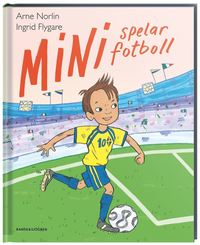 bokomslag Mini spelar fotboll