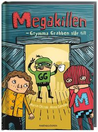 bokomslag Megakillen. Grymma Grabben slår till