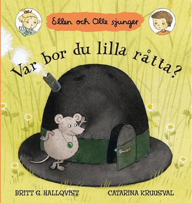 Britt G Hallqvist - Var bor du lilla råtta? : Ellen och Olle sjunger, Kartonnage