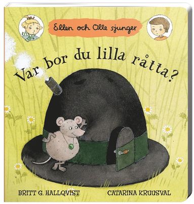 bokomslag Var bor du lilla råtta? : Ellen och Olle sjunger