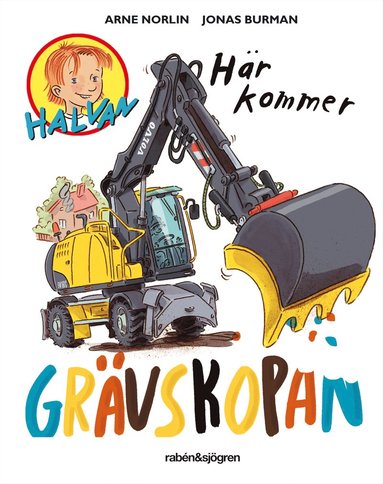 bokomslag Här kommer grävskopan