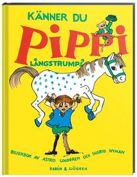 bokomslag Känner du Pippi Långstrump?