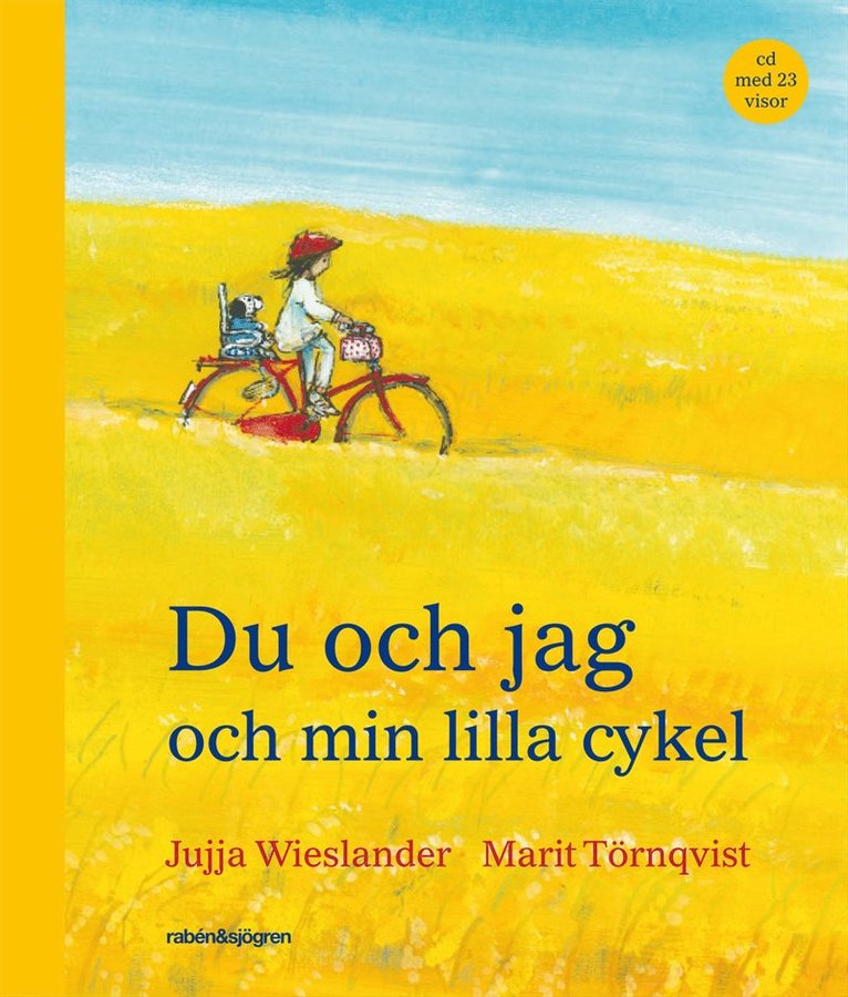 Jujja Wieslander, Tomas Wieslander - Du och jag och min lilla cykel, Inbunden