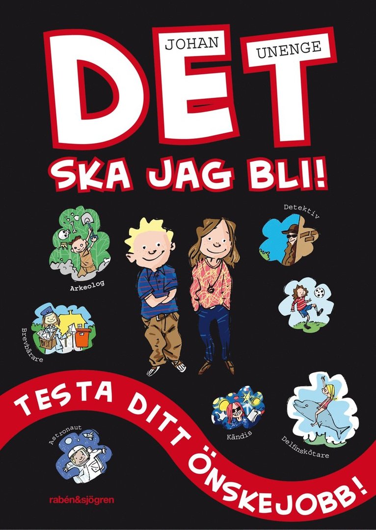 Johan Unenge - Det ska jag bli!, Kartonnage