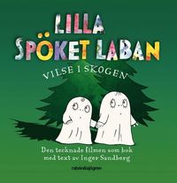 bokomslag Lilla Spöket Laban. Vilse i skogen