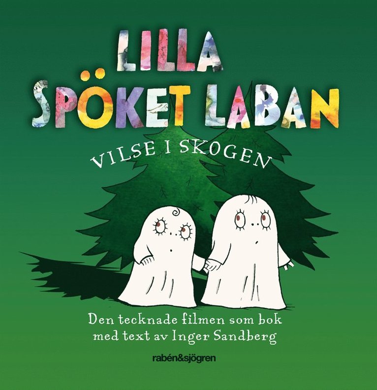 Lilla Spöket Laban. Vilse i skogen
