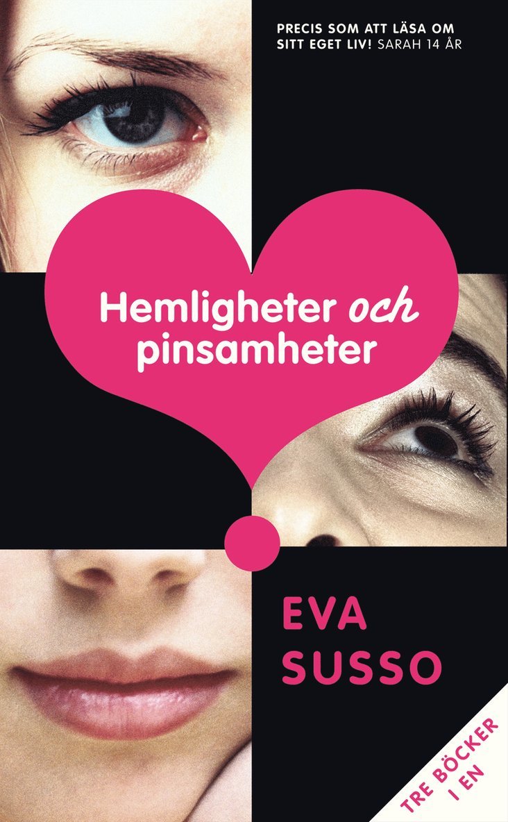 Eva Susso - Hemligheter och pinsamheter : tre tjejer, tre kärlekshistorier, en bok, Pocket
