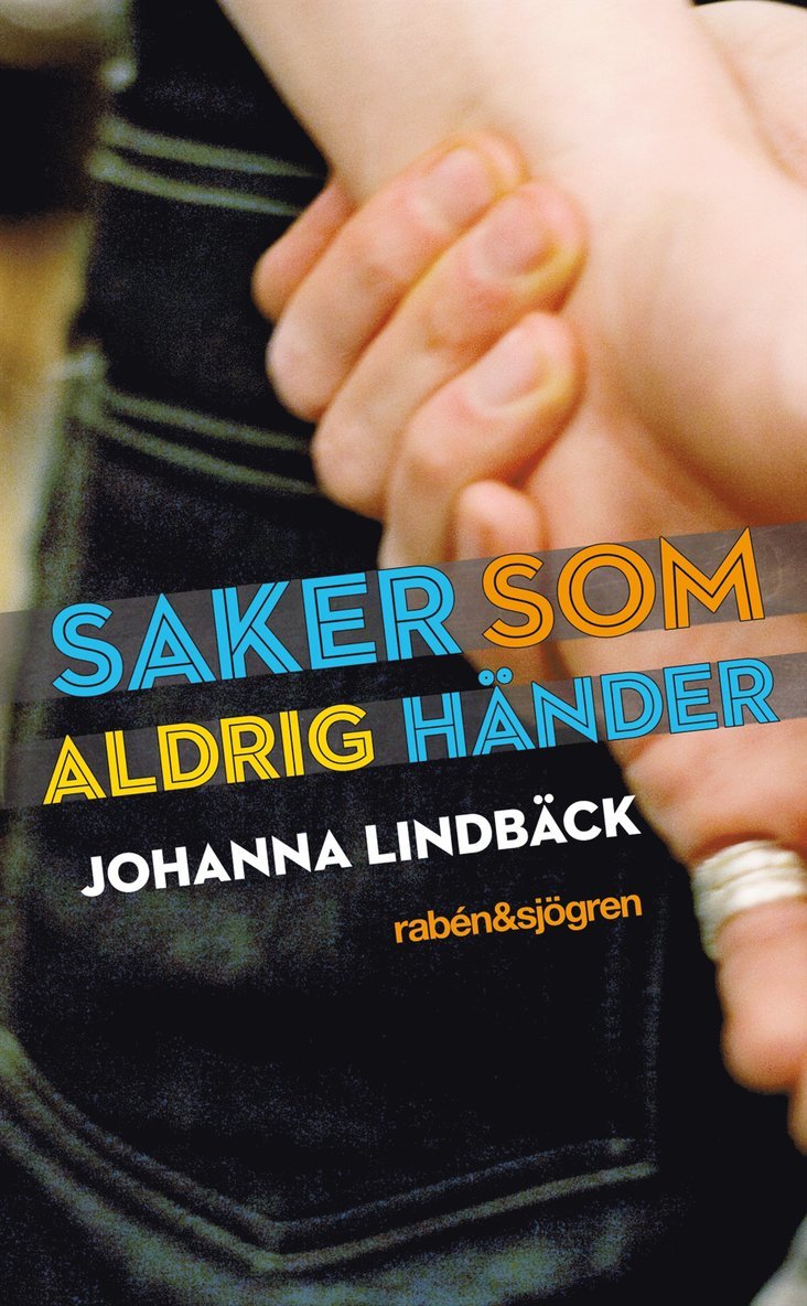 Johanna Lindbäck - Saker som aldrig händer, Pocket