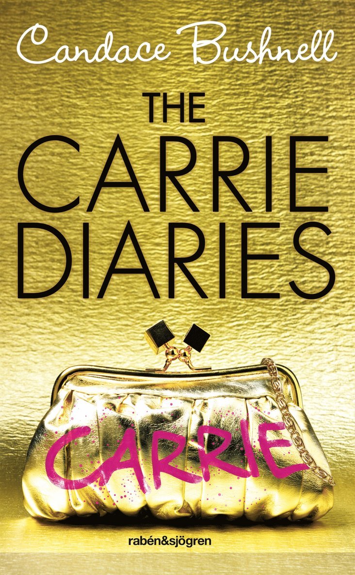 Candace Bushnell - The Carrie Diaries, Pocket