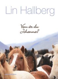 bokomslag Vem är du Johanna?