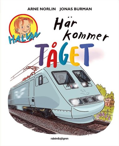 bokomslag Här kommer tåget