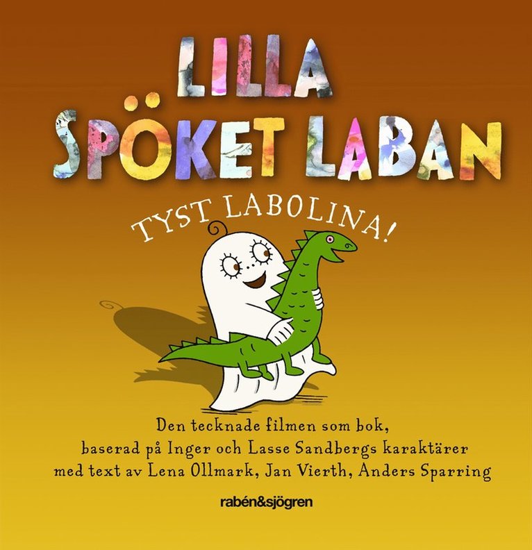Inger Sandberg, Lasse Sandberg - Lilla Spöket Laban. Tyst Labolina, Kartonnage