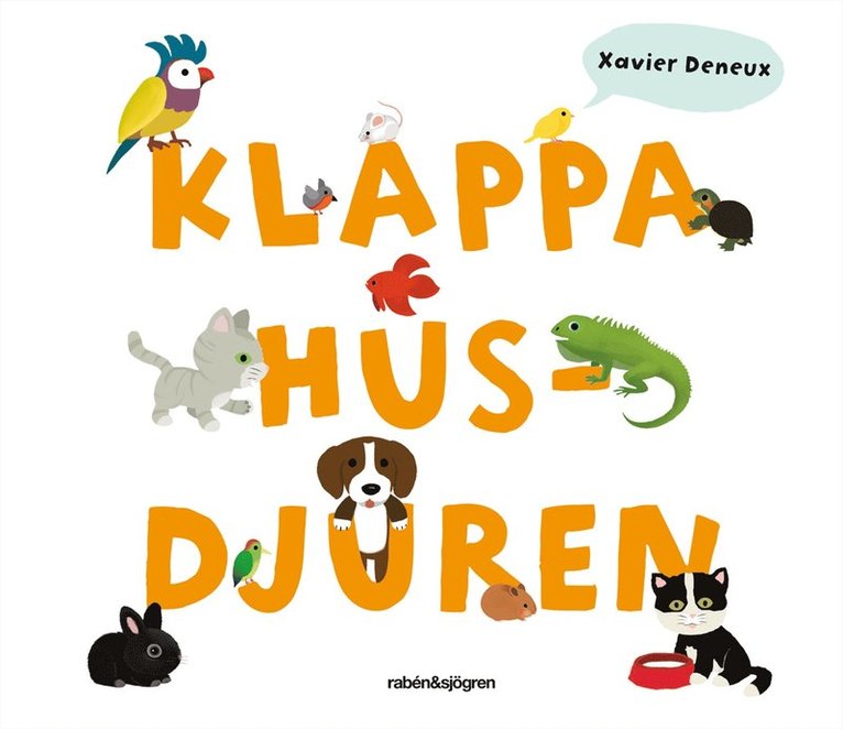 Xavier Deneux - Klappa husdjuren, Kartonnage