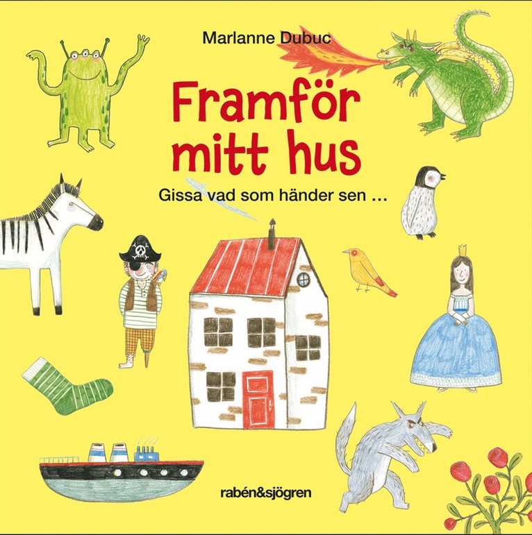 Framför mitt hus