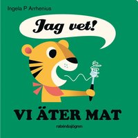 bokomslag Jag vet! Vi äter mat