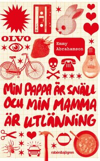 bokomslag Min pappa är snäll och min mamma är utlänning