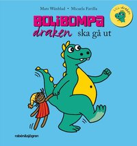 bokomslag Bolibompa - draken ska gå ut