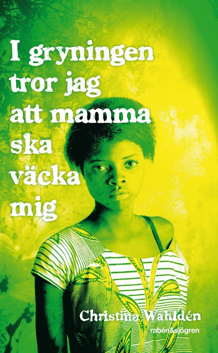 Christina Wahldén - I gryningen tror jag att mamma ska väcka mig, Pocket